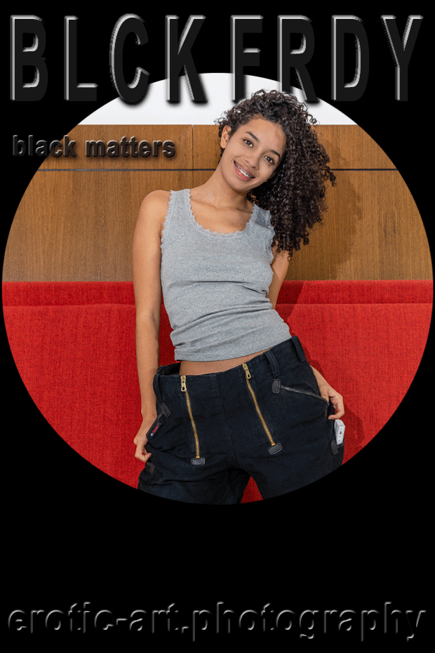 : VALERIE PONCE : BLACK FRIDAY : SPEC ED : BLACK MATTERS :  Valerie Ponce Special Edition Black Friday Erotic Art Photography